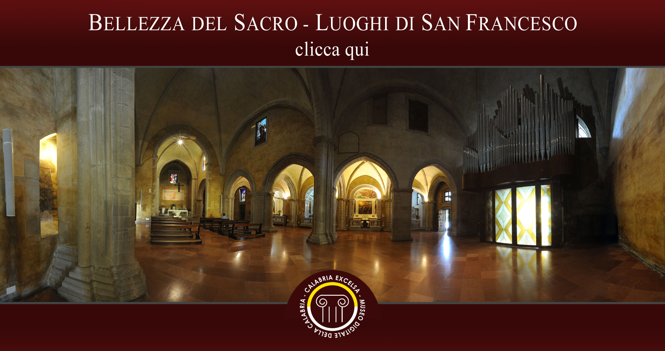 Museo Digitale della Calabria - CALABRIAEXCELSA - Esposizione Siti Naturali e Culturali Bellezza del Sacro Luoghi di San Francesco